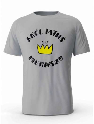 Koszulka Król Tatuś Pierwszy , T-shirt Dla Taty