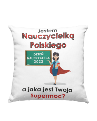Poduszka Zwykła, Jestem Nauczycielką Polskiego, Prezent