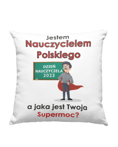Poduszka Zwykła, Jestem Nauczycielem Polskiego, Prezent