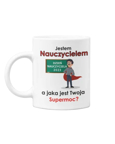 Kubek, Jestem Nauczycielem,  Prezent Dla Nauczyciela