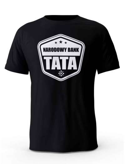 Koszulka Narodowy Bank Tata, T-shirt Dla Taty