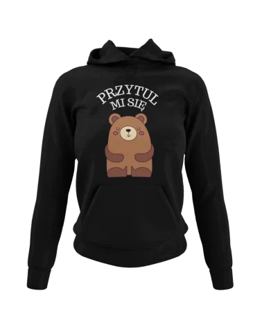 Bluza damska, Przytul Mi Się, Prezent