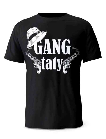 Koszulka Gang Taty, T-shirt Dla Taty