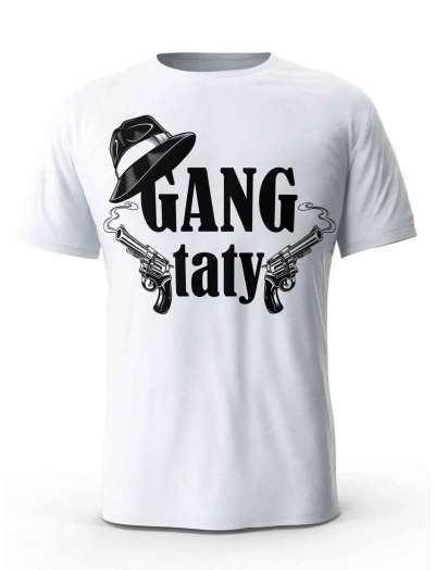 Koszulka Gang Taty, T-shirt Dla Taty