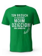 Koszulka Ten Brzuch Jest Potrzebny Moim Dzieciom, T-shirt Dla Taty
