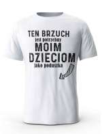 Koszulka Ten Brzuch Jest Potrzebny Moim Dzieciom, T-shirt Dla Taty