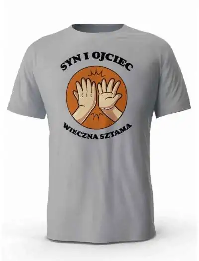 Koszulka Syn i Ojciec Wieczna SZtama, T-shirt Dla Taty
