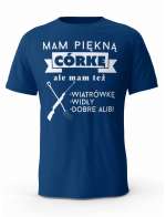 Koszulka Mam Piękną Córkę , T-shirt Dla Taty