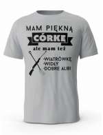 Koszulka Mam Piękną Córkę , T-shirt Dla Taty
