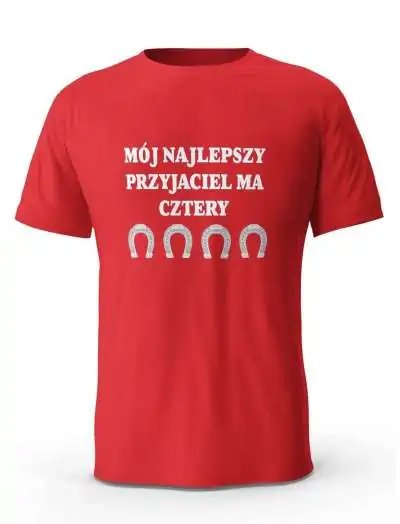 Koszulka Mój Najlepszy Przyjaciel ma Cztery Podkowy, T-Shirt dla Mężczyzny