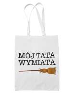 Torba Mój Tata Wymiata. Dzień Ojca