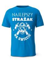 Koszulka Najlepszy Strażak na Świecie, T-Shirt dla mężczyzny