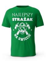 Koszulka Najlepszy Strażak na Świecie, T-Shirt dla mężczyzny