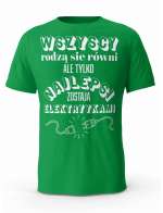 Koszulka Najlepsi Elektrycy, T-shirt Męski, Prezent
