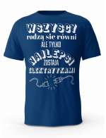 Koszulka Najlepsi Elektrycy, T-shirt Męski, Prezent