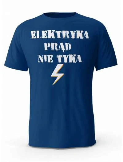 Koszulka Elektryka Prąd Nie Tyka, T-shirt Męski, Prezent