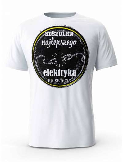 Koszulka Najlepszego Elektryka, T-shirt Męski, Prezent