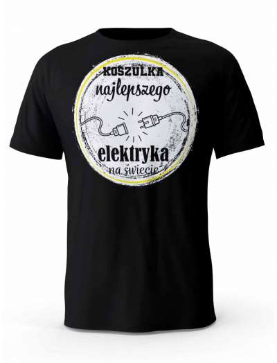 Koszulka Najlepszego Elektryka, T-shirt Męski, Prezent