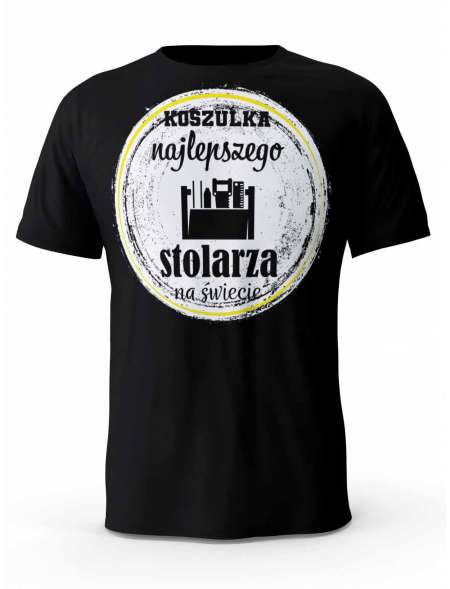 Koszulka Najlepszego Stolarza, T-shirt Męski, Prezent
