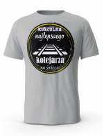 Koszulka Najlepszego Kolejarza, T-shirt Męski, Prezent