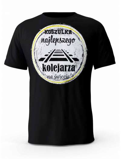 Koszulka Najlepszego Kolejarza, T-shirt Męski, Prezent