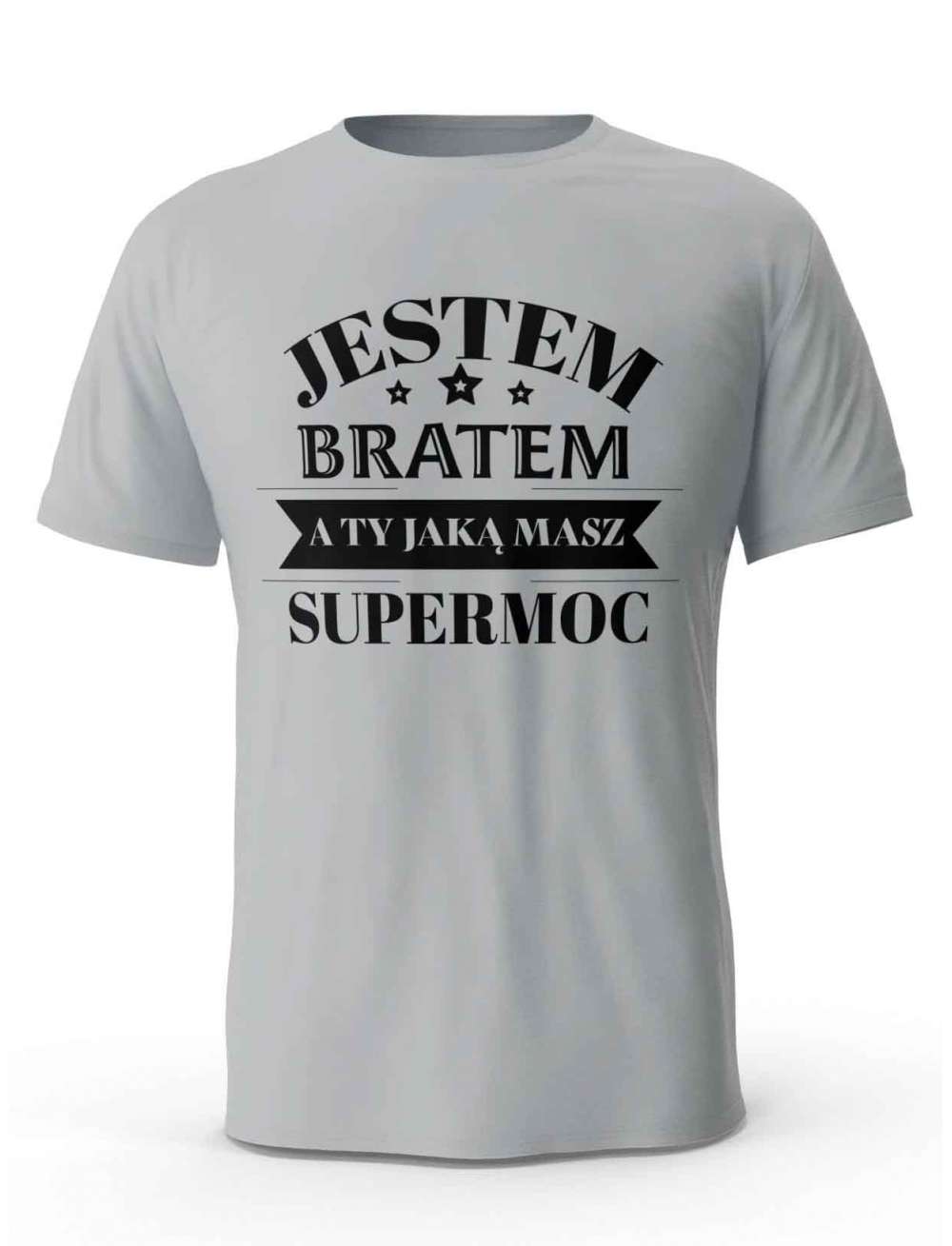 Koszulka Jestem Bratem a Ty Jaką masz Supermoc, T-shirt dla Brata