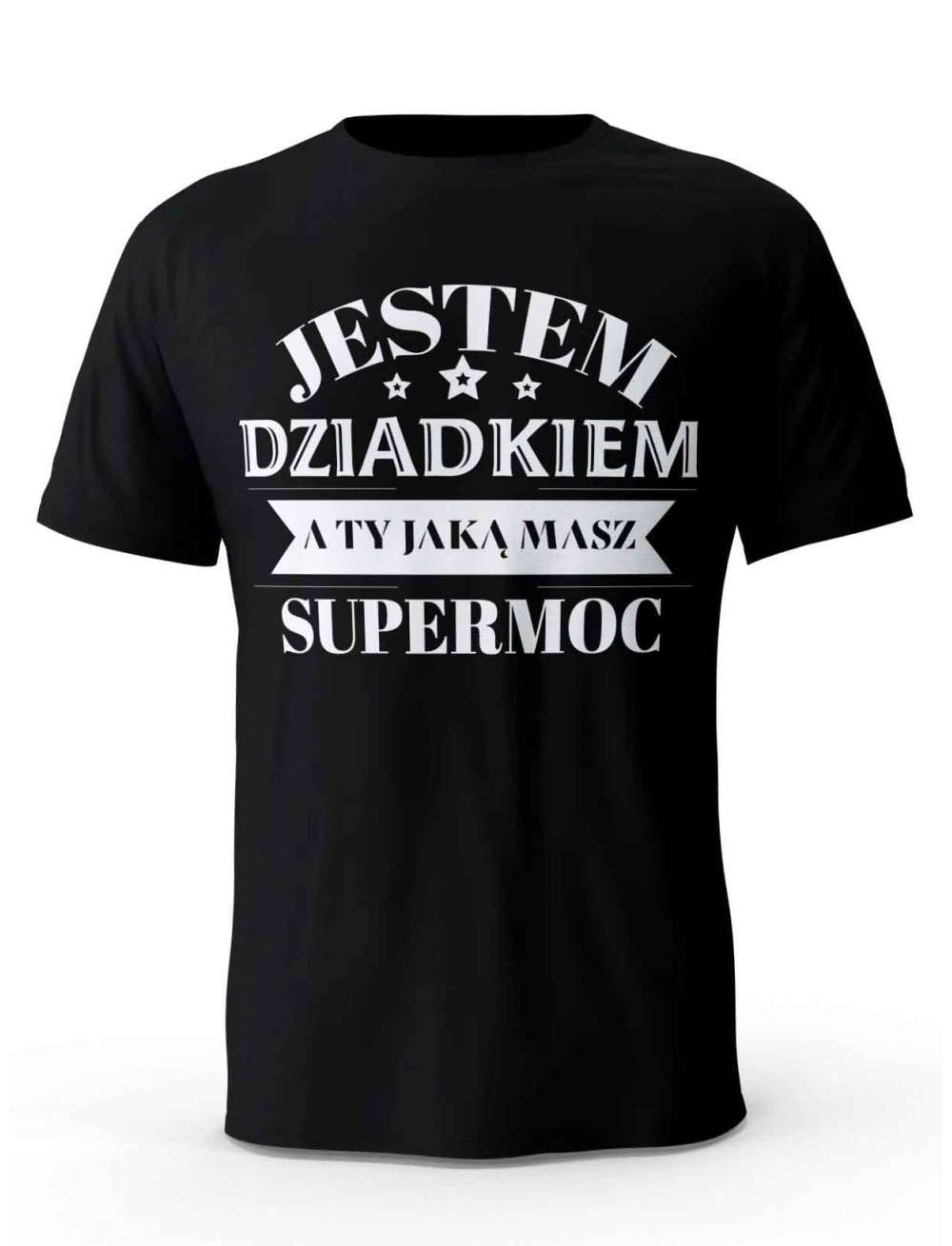 Koszulka Jestem Dziadkiem a Ty Jaką masz Supermoc, T-shirt dla Dziadka