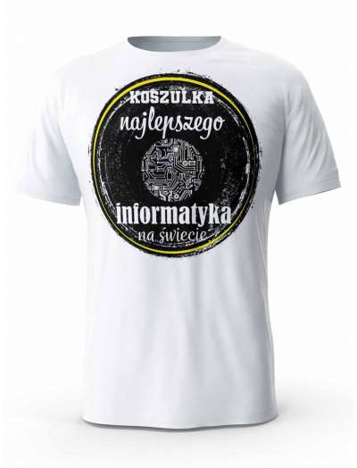 Koszulka Najlepszego Informatyka, T-shirt Męski, Prezent