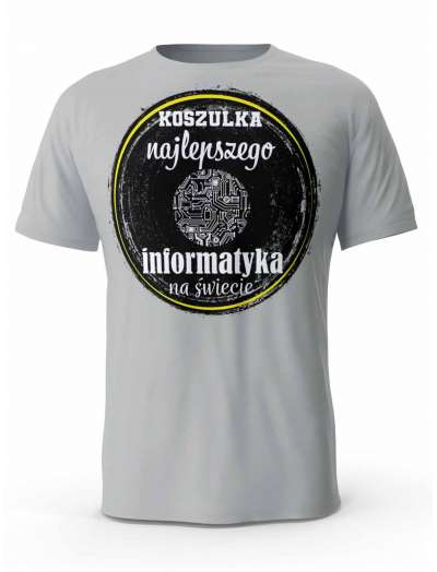 Koszulka Najlepszego Informatyka, T-shirt Męski, Prezent