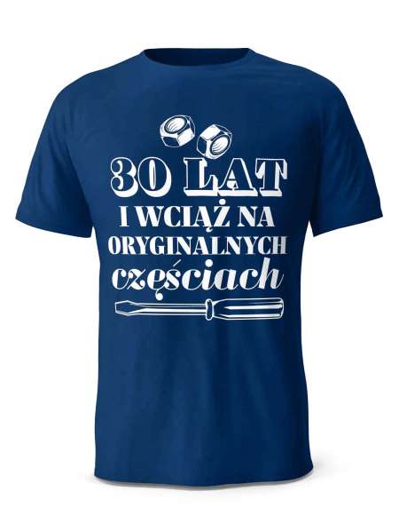 Koszulka na 30 urodziny, T-shirt Dla Mężczyzny