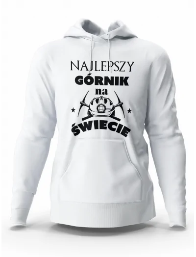 Bluza Męska Najlepszy Górnik Na Świecie, Prezent Dla Mężczyzny