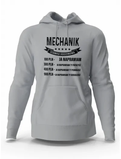Bluza Męska Mechanik Stawka Godzinowa, Prezent Dla Mężczyzny