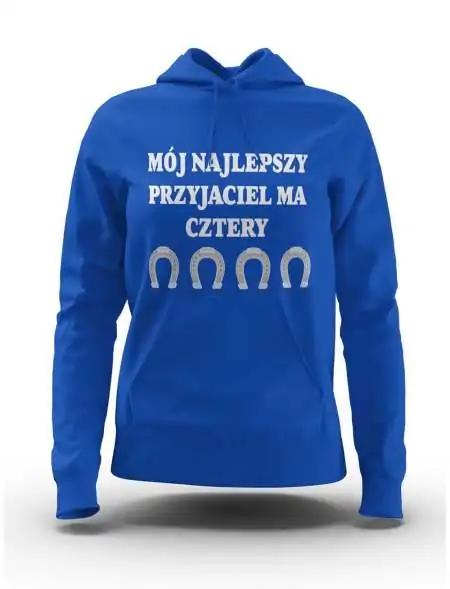 Bluza Damska, Mój Przyjaciel Ma CZtery, Prezent Dla Kobiety