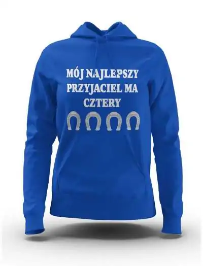 Bluza Damska, Mój Przyjaciel Ma CZtery, Prezent Dla Kobiety