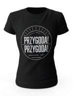 Koszulka Przygoda Przygoda, T-shirt Damski