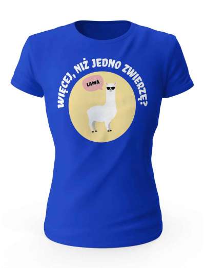 Koszulka Damska Więcej Niż Jedno Zwierzę?, Prezent T-Shirt