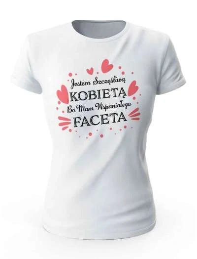 Koszulka Jestem Szczęśliwą Kobietą Bo Mam Wspaniałego Faceta, T-shirt Damski