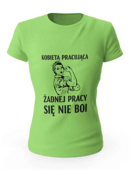Koszulka Kobieta Pracująca, T-shirt Damski