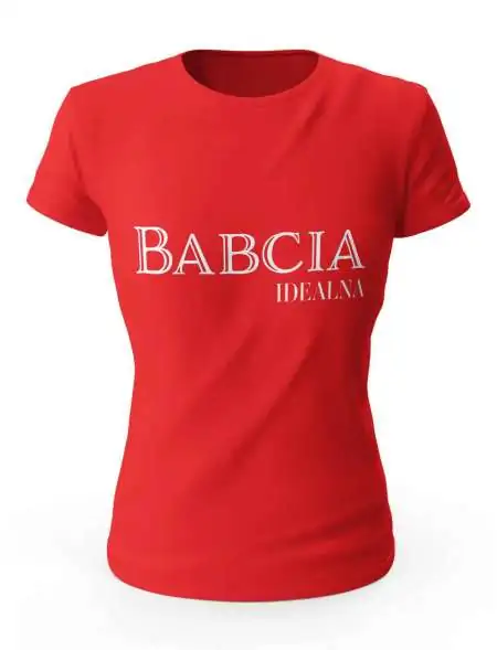 Koszulka Idealna Babcia, T-shirt Dla Babci