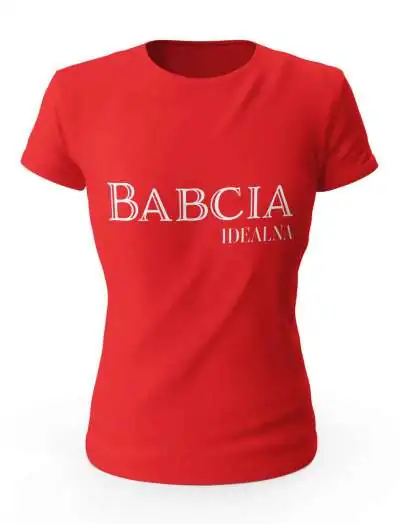 Koszulka Idealna Babcia, T-shirt Dla Babci