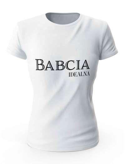 Koszulka Idealna Babcia, T-shirt Dla Babci