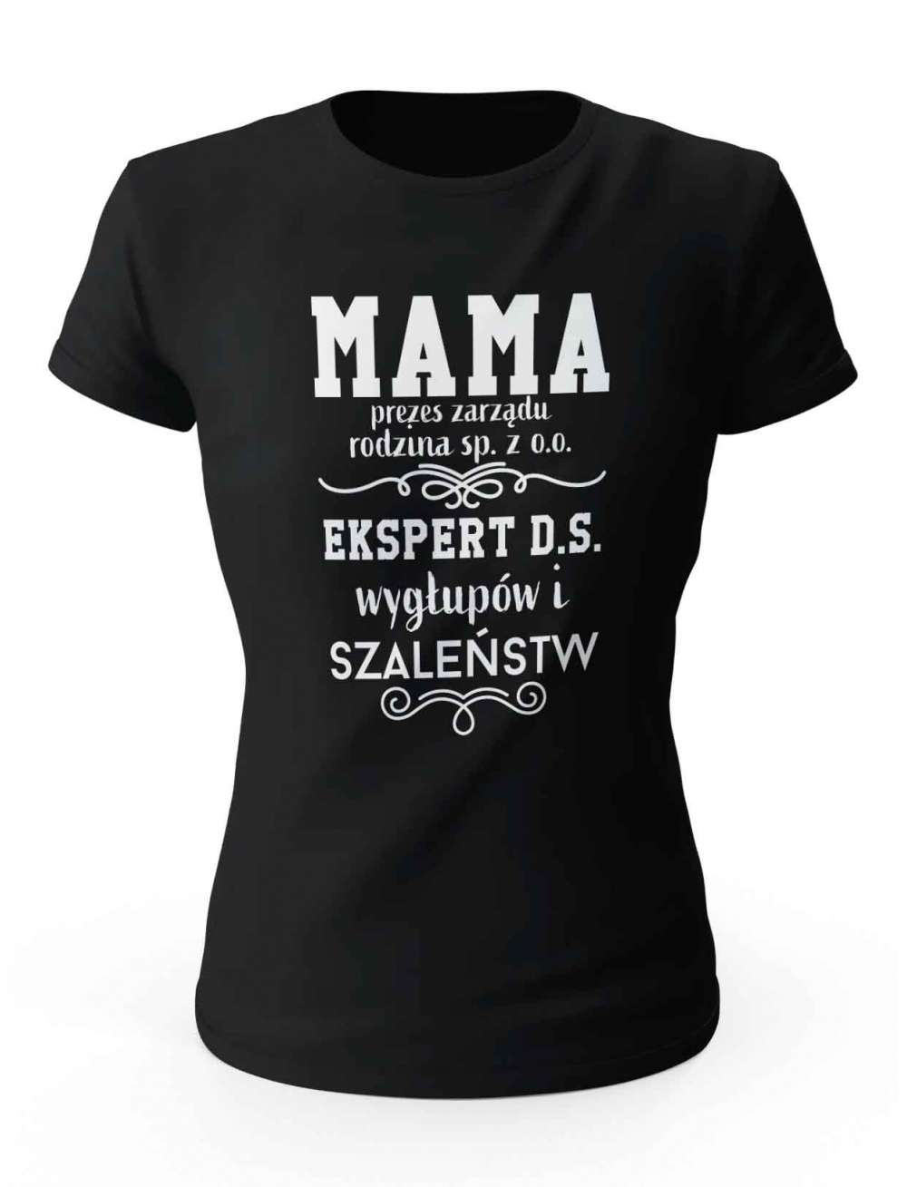 Koszulka Damska Mama Ekspert d.s. Wygłupów i Szaleństw,  Prezent dla Mamy
