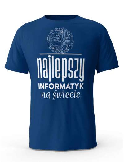 Koszulka Najlepszy Informatyk, T-shirt Męski, Prezent
