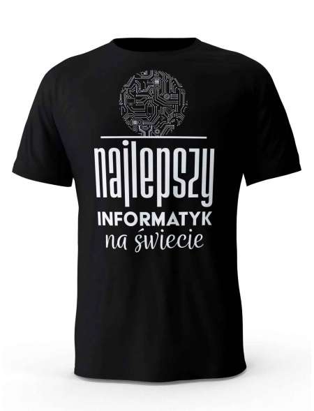 Koszulka Najlepszy Informatyk, T-shirt Męski, Prezent