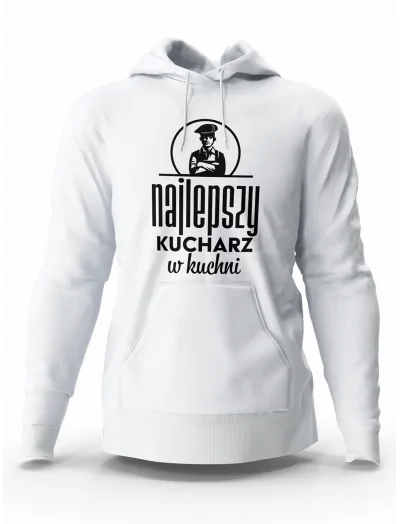 Bluza Męska Najlepszy Kucharz W Kuchni, Prezent Dla Mężczyzny