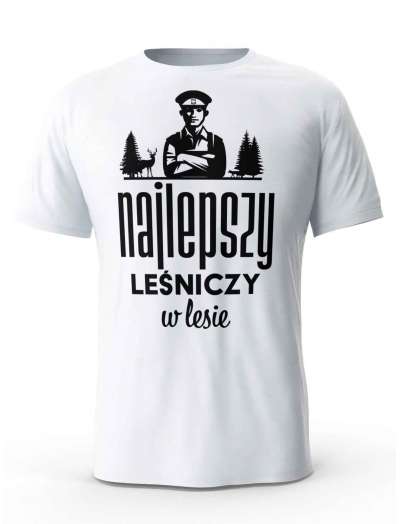 Koszulka Najlepszy Leśniczy, T-shirt Męski, Prezent