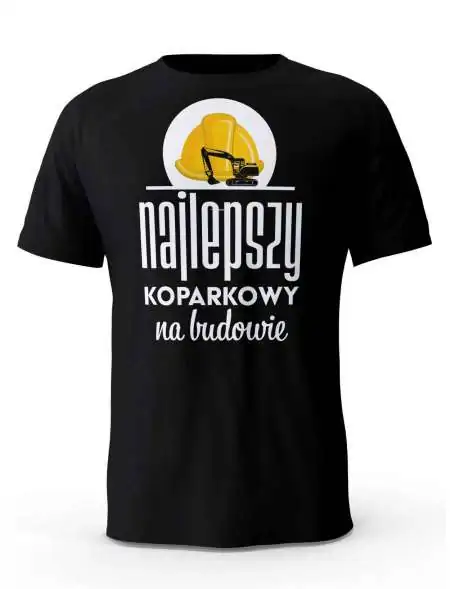 Koszulka Najlepszy Koparkowy Na Świecie, T-shirt Męski, Prezent