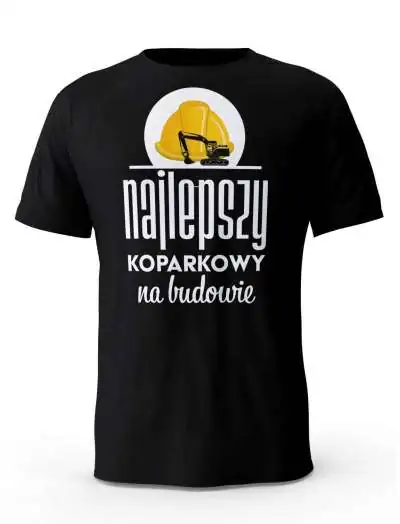 Koszulka Najlepszy Koparkowy Na Świecie, T-shirt Męski, Prezent