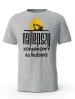 Koszulka Najlepszy Koparkowy Na Świecie, T-shirt Męski, Prezent