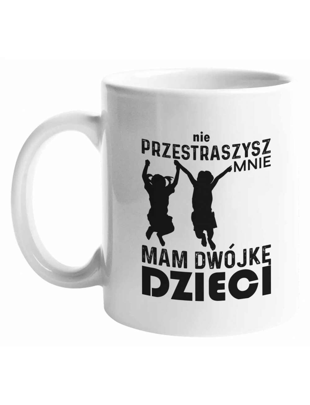 Kubek,Nie Przestraszysz Mnie , prezent 